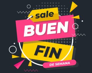 Cartel que destaca la frase "Sale Buen Fin", con elementos en color rosa, negro, amarillo y blanco.